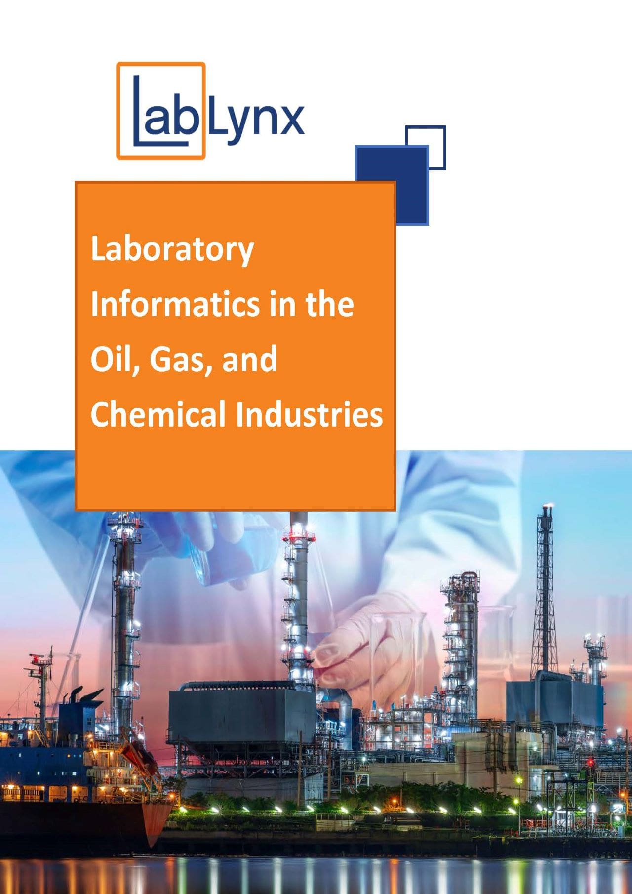Laboratory Informatics in the Oil, Gas, and Chemical Industries | Brochures | LabLynx