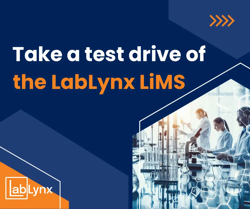 Take a Test Drive of the LabLynx LIMS