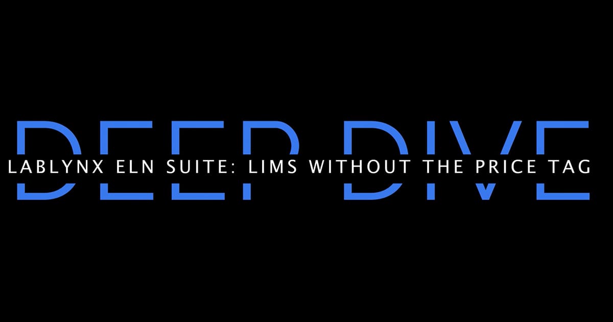 LabLynx ELN Suite: LIMS Capabilities Without the Price Tag | LabLynx LIMS