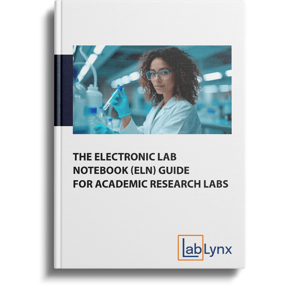 The Electronic Lab Notebook (ELN) Guide for Academic Research Labs | LabLynx LIMS