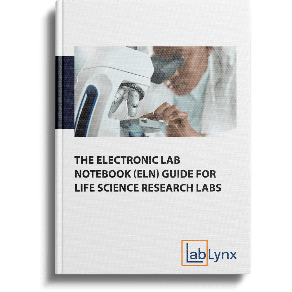The Electronic Lab Notebook (ELN) Guide for Life Science Research Labs | LabLynx LIMS